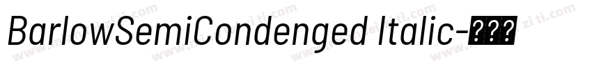 BarlowSemiCondenged Italic字体转换